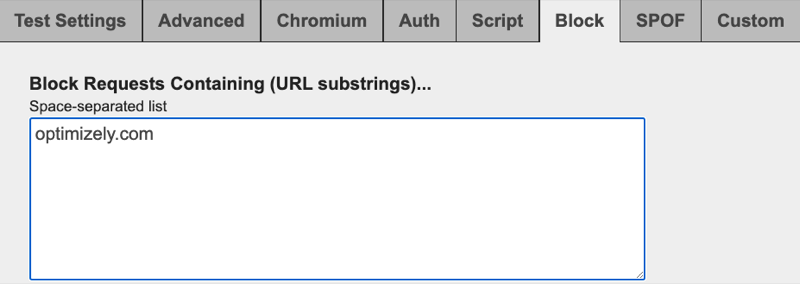 WebPageTest's blocking feature lets us block all calls to optimizely.com so we can test the impact.